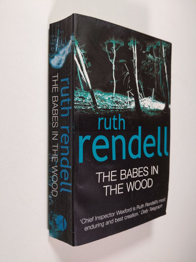 Ruth Rendell : The Babes In The Wood