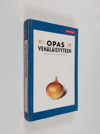 Timo Vihavainen (toim.) : Opas venäläisyyteen
