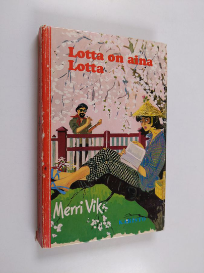 Merri Vik : Lotta on aina Lotta