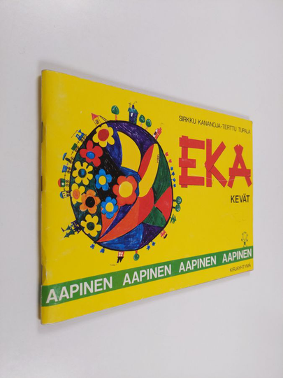 Terttu Tupala ym. : EKA-aapinen : kevät