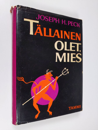 Joseph H. Peck : Tällainen olet, mies