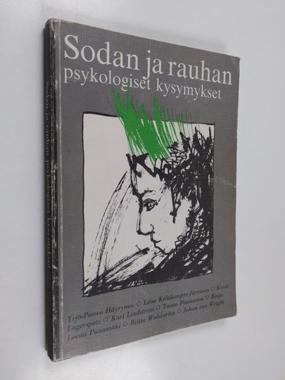 Yrjö-Paavo ym. Häyrynen : Sodan ja rauhan psykologiset kysymykset
