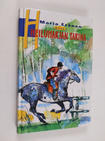 Maria Eränen : Heiluharjan tarina