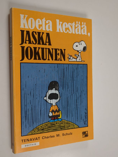Charles M. Schulz : Koeta kestää, Jaska Jokunen