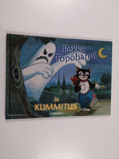 Gösta Knutsson : Pekka Töpöhäntä ja kummitus