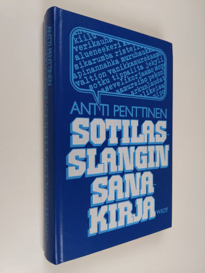 Antti Penttinen : Sotilasslangin sanakirja