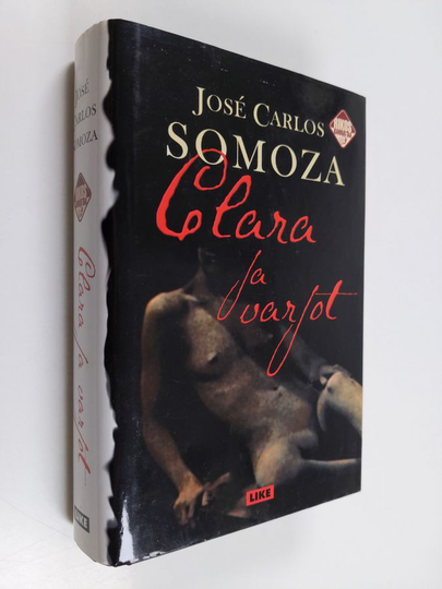 Jose Carlos Somoza : Clara ja varjot