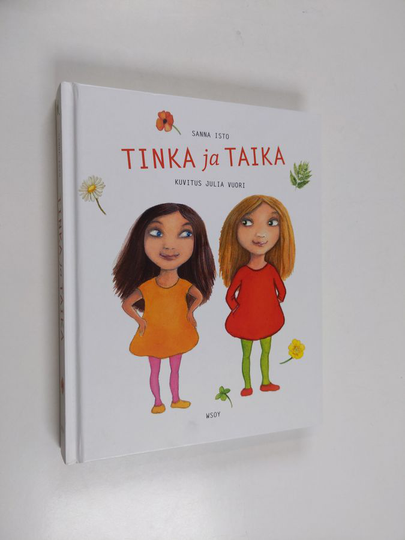 Sanna Isto : Tinka ja Taika