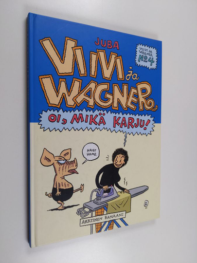 Juba : Oi, mikä karju!