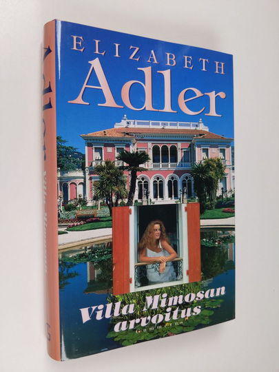 Elizabeth Adler : Villa Mimosan arvoitus