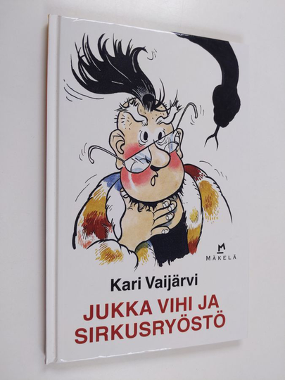 Kari Vaijärvi : Jukka Vihi ja sirkusryöstö