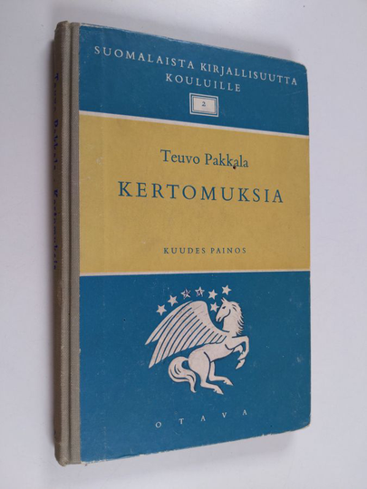 Teuvo Pakkala : Kertomuksia : kouluja varten