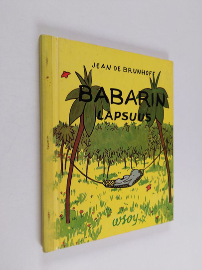 Jean de Brunhoff : Babarin lapsuus : Babar ja vanha rouva