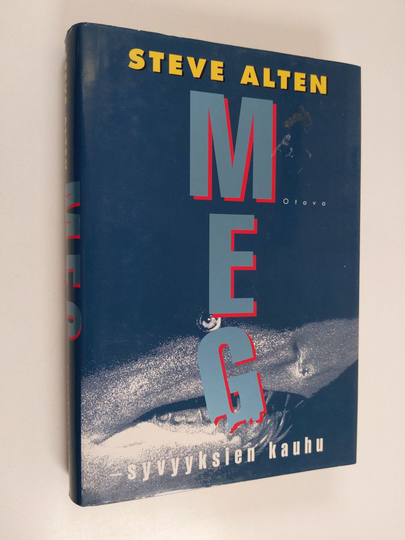 Steve Alten : Meg : syvyyksien kauhu
