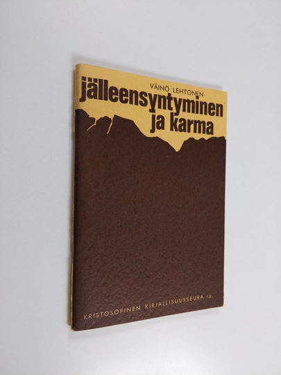 Väinö Lehtonen : Jälleensyntyminen ja karma