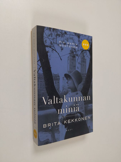 Pia Maria Montonen : Valtakunnan miniä : Brita Kekkonen