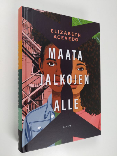 Elizabeth Acevedo : Maata jalkojen alle