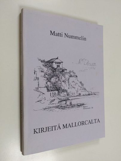 Matti Nummelin : Kirjeitä Mallorcalta
