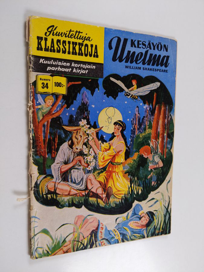William Shakespeare : Kuvitettuja klassikkoja nr 34 : Kesäyön unelma