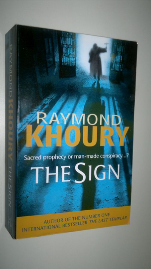 Raymond Khoury : The Sign