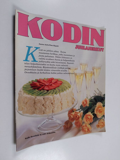 Kodin kuvalehti 9/1991 erikoisliite : Kodin juhlaherkut
