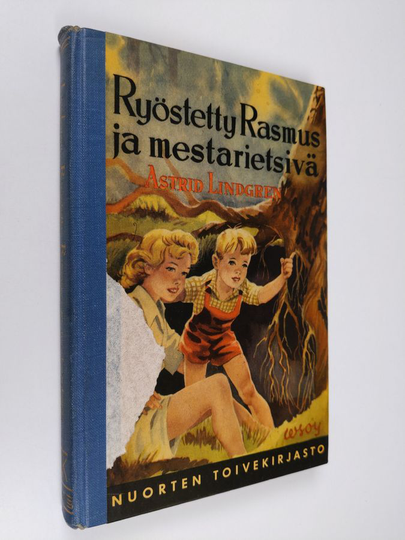 Astrid Lindgren : Ryöstetty Rasmus ja mestarietsivä