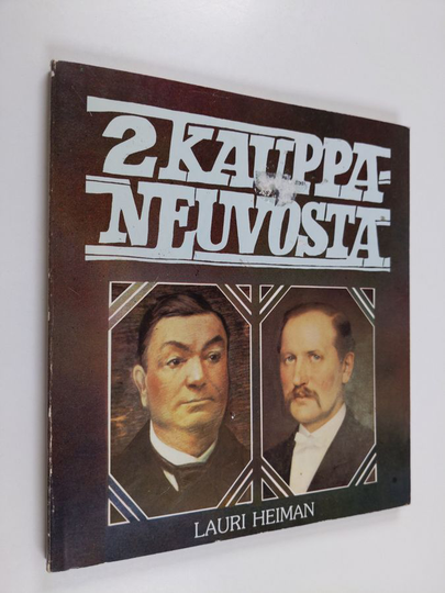 Lauri Heiman : Kaksi kauppaneuvosta