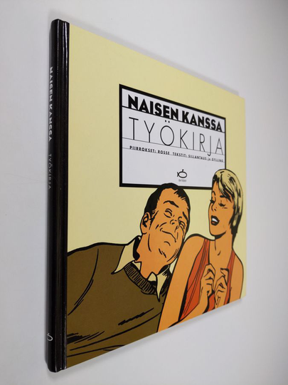 Teppo Sillantaus : Naisen kanssa : työkirja