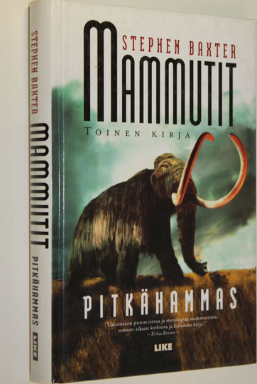 Stephen Baxter : Mammutit Kirja 2, Pitkähammas