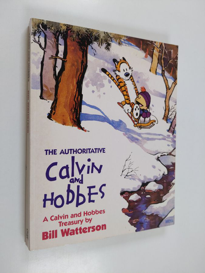 Bill Watterson : The authoritative Calvin and Hobbes - Calvin and Hobbes