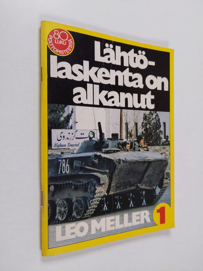 Leo Meller : Lähtölaskenta on alkanut