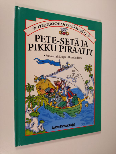 Susannah Leigh : Pete-setä ja pikku piraatit