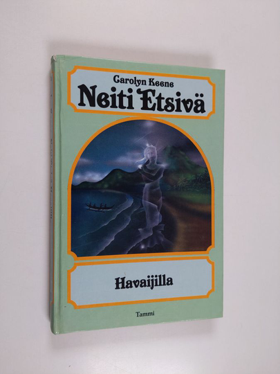 Carolyn Keene : Neiti Etsivä Havaijilla