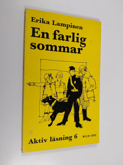 Erika Lampinen : En farlig sommar
