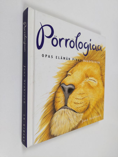 Jane Seabrook : Pörrölogiaa : opas elämän pikku haasteisiin