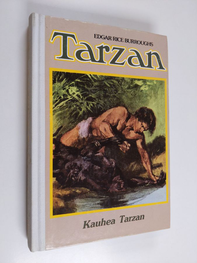Edgar Rice Burroughs : Kauhea Tarzan