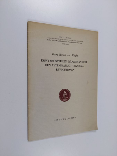 Georg Henrik von Wright : Essay om naturen, mennesket og den vitenskapelig-tekniske revolusjon