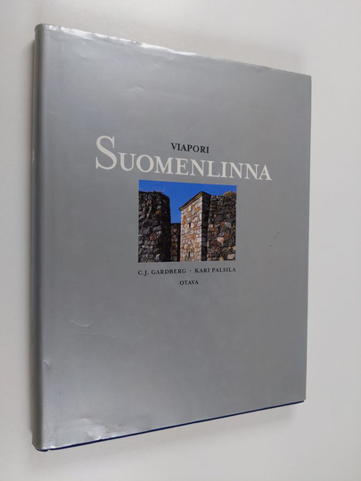 C. J. Gardberg : Viapori-Suomenlinna