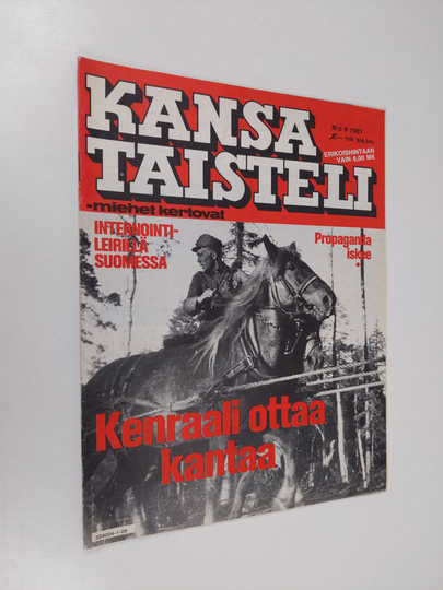 Kansa taisteli - Miehet kertovat 9/1981 : kuvauksia sotiemme tapahtumista