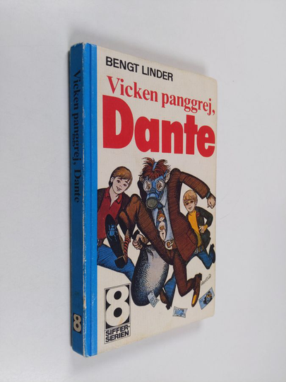 Bengt Linder : Vicken panggrej, Dante