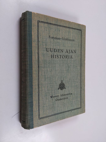 Jaakko Forsman : Uuden ajan historia : alkeisoppilaitoksia, tyttökouluja ja seminaareja varten