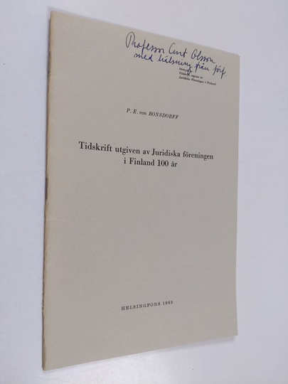 P. E. von Bonsdorff : Tidskrift utgiven av Juridiska Föreningen i Finland 100 år