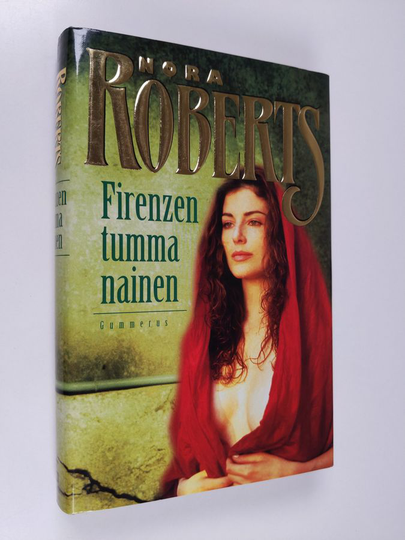 Nora Roberts : Firenzen tumma nainen