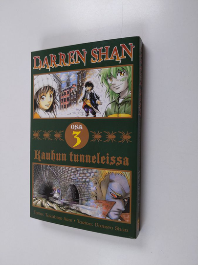 Takahiro Arai : Darren Shan osa 3 - Kauhun tunneleissa