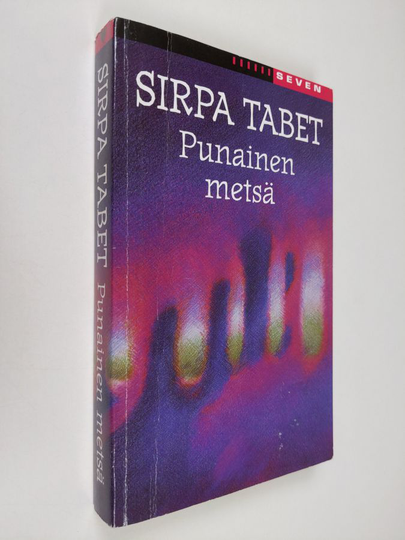 Sirpa Tabet : Punainen metsä