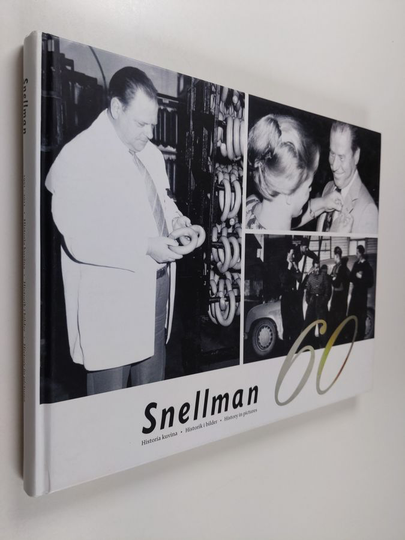 Snellman 60 : historia kuvina