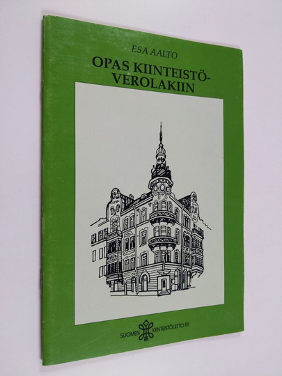Esa Aalto : Opas kiinteistöverolakiin