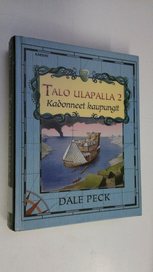 Dale Peck : Talo ulapalla 2, Kadonneet kaupungit