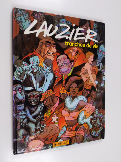 Gerard Lauzier : Tranches de vie