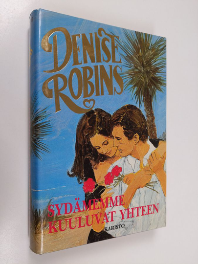 Denise Robins : Sydämemme kuuluvat yhteen